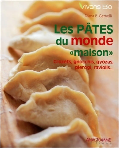 Livrenpoche : Les pâtes du monde maison - Diana P. Gemelli - Livre