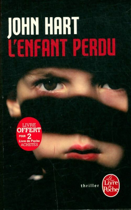 Livrenpoche : L'enfant perdu - Hart John - Livre