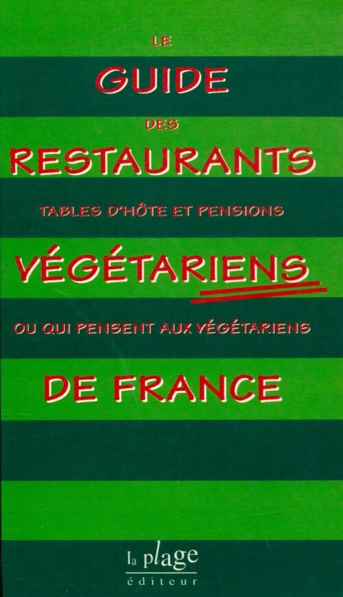 Livrenpoche : Le guide des restaurants végétariens de France - Collectif - Livre