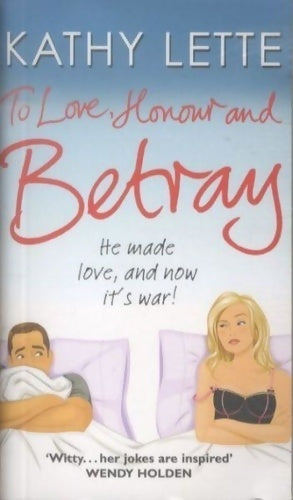 Livrenpoche : To love honour and betray - Kathy Lette - Livre