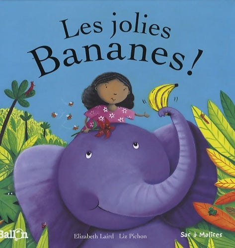 Livrenpoche : Les jolies bananes ! - Elizabeth Laird - Livre