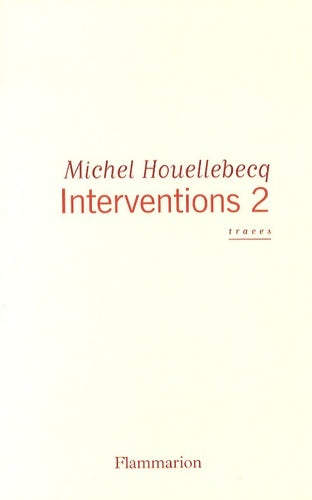 Interventions 2 - Michel Houellebecq - Livre