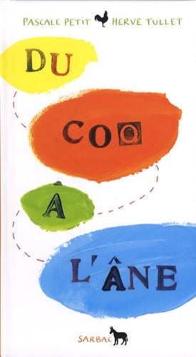 Livrenpoche : Du coq à l'âne - Pascale Petit - Livre