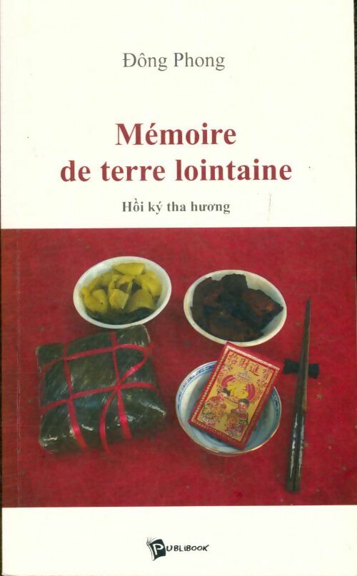 Livrenpoche : Mémoire de terre lointaine - Phong Dông - Livre