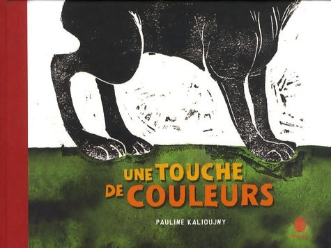 Livrenpoche : Une touche de couleurs - Pauline Kalioujny - Livre