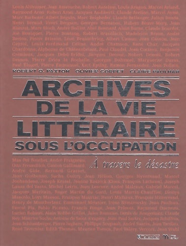 Livrenpoche : Archives de la vie littéraire sous l'occupation. A travers le désastre - Collectif - Livre