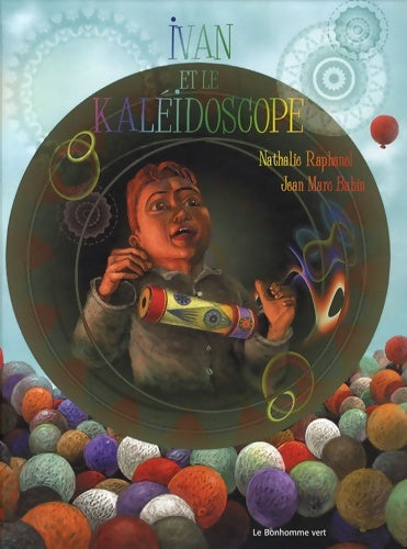 Livrenpoche : Ivan et le kaléidoscope - Nathalie Raphanel - Livre