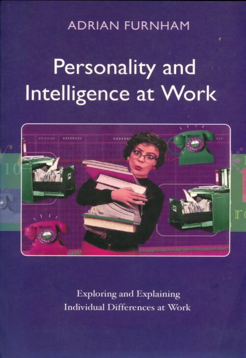 Livrenpoche : Personality and intelligence at work - Adrian Furnham - Livre