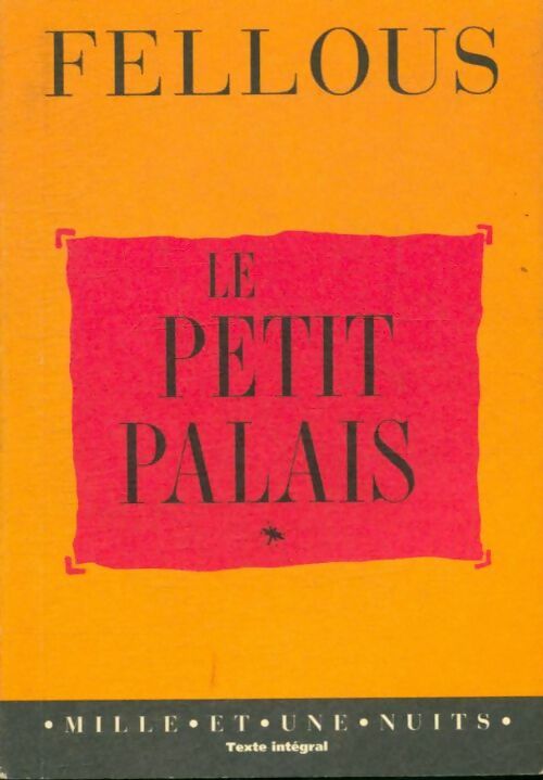 Livrenpoche : Le petit palais - Colette Fellous - Livre