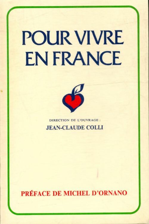Livrenpoche : Pour vivre en France - Jean-Claude Colli - Livre