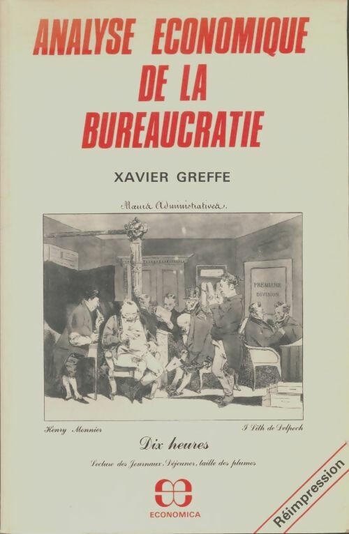 Livrenpoche : Analyse économique de la bureaucratie - Xavier Greffe - Livre