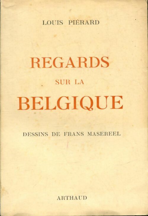 Livrenpoche : Regards sur la Belgique - Louis Piérard - Livre