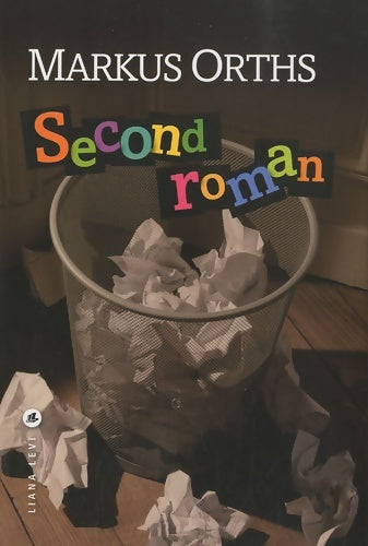 Livrenpoche : Second roman - Markus Orths - Livre