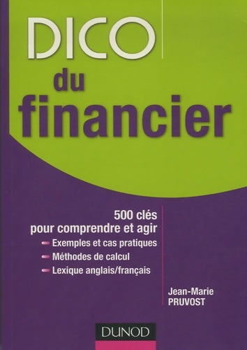 Livrenpoche : Dico du financier - Jean-marie Pruvost - Livre