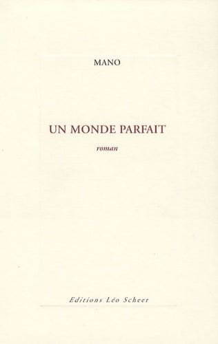 Livrenpoche : Un monde parfait - Mano - Livre