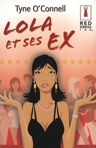 Livrenpoche : Lola et ses ex - Tyne O'Connell - Livre