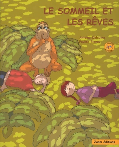 Livrenpoche : Le sommeil et les rêves - Antoine Delautre - Livre
