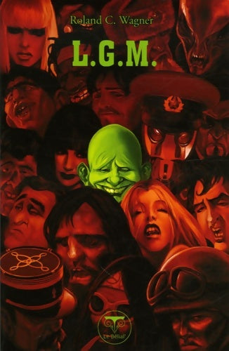 Livrenpoche : L. G. M - Roland C. Wagner - Livre
