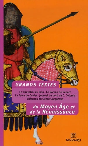 Livrenpoche : Grands textes du moyen age et de la renaissance - Marie-Christine Vinson - Livre