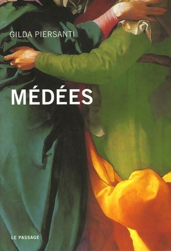 Livrenpoche : Médées - Gilda Piersanti - Livre