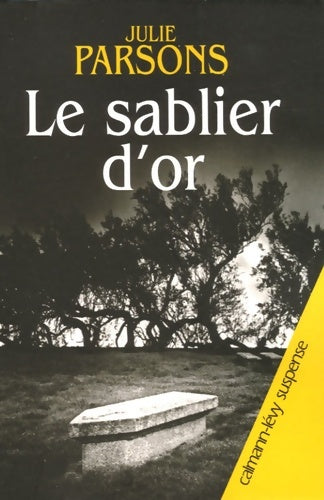 Livrenpoche : Le sablier d'or - Julie Parsons - Livre