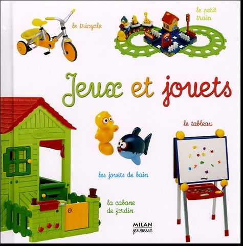 Livrenpoche : Jeux et jouets - Anne Lauprête - Livre