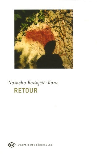Livrenpoche : Retour - Natasha Radojcic-kane - Livre
