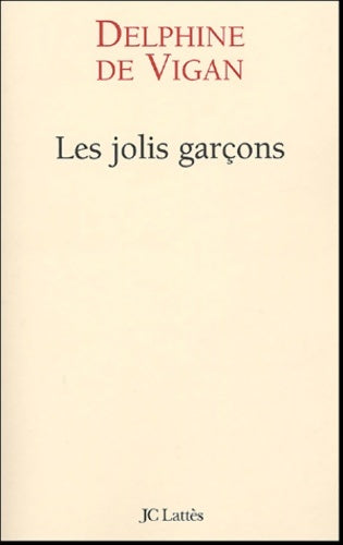 Livrenpoche : Les jolis garçons - Delphine De Vigan - Livre