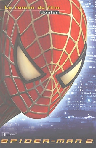 Livrenpoche : Spider-man 2 : Le roman du film - Collectif - Livre