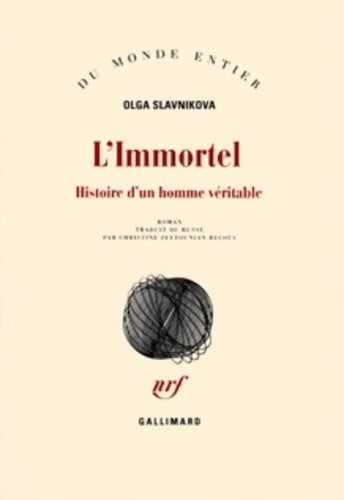 Livrenpoche : L'immortel : Histoire d'un homme véritable - Olga Slavnikova - Livre