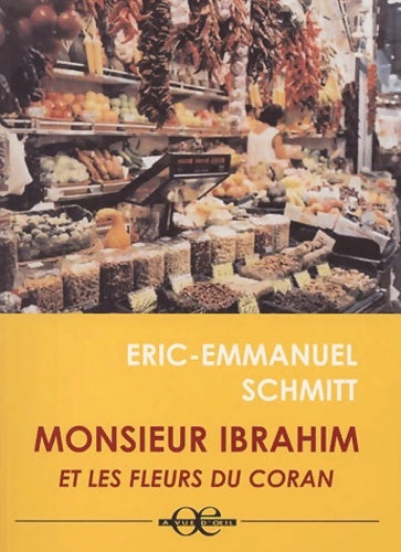 Livrenpoche : Monsieur Ibrahim et les fleurs du Coran - Eric-Emmanuel Schmitt - Livre