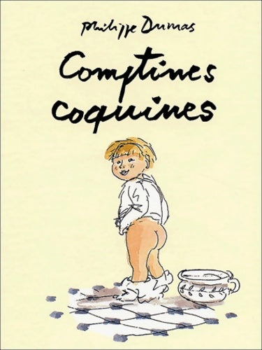 Livrenpoche : Comptines coquines - Philippe Dumas - Livre