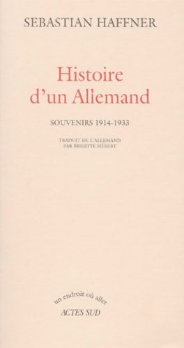Livrenpoche : Histoire d'un allemand : Souvenirs 1914-1933 - Sebastian Haffner - Livre