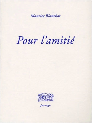 Livrenpoche : Pour l'amitié - Maurice Blanchot - Livre