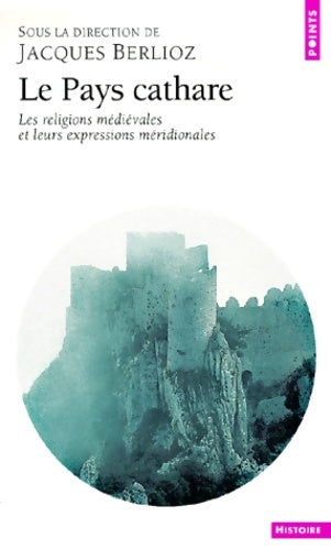 Livrenpoche : Le pays cathare - Jacques Berlioz - Livre