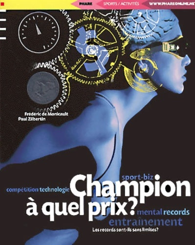 Livrenpoche : Champion à quel prix ? - Frédéric De Monicault - Livre