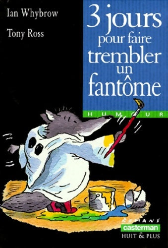Livrenpoche : 3 jours pour faire trembler un fantôme - Ian Whybrow - Livre
