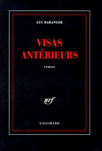 Livrenpoche : Visas antérieurs - Luc Baranger - Livre
