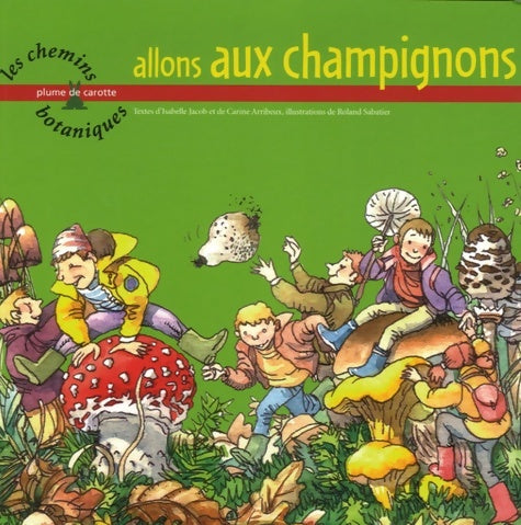 Livrenpoche : Allons aux champignons - Isabelle Jacob - Livre
