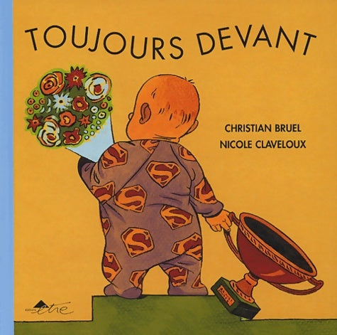 Livrenpoche : Toujours devant - Christian Bruel - Livre