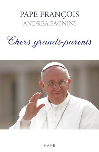 Livrenpoche : Chers grands-parents - Andrea Pagnini - Livre