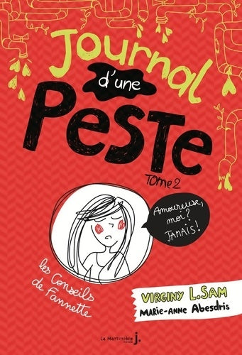 Livrenpoche : Journal d'une peste tome 2. Amoureuse moi ? jamais ! - Virginy L. Sam - Livre