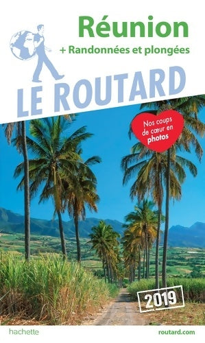 Livrenpoche : Guide du routard réunion (+ randonnées et plongées) 2019 : (+ rando et plongées) - Collectif - Livre