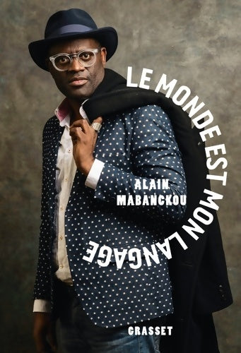 Livrenpoche : Le monde est mon langage - Alain Mabanckou - Livre