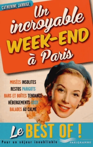 Livrenpoche : Un incroyable week-end à Paris - Catherine Jarrige - Livre