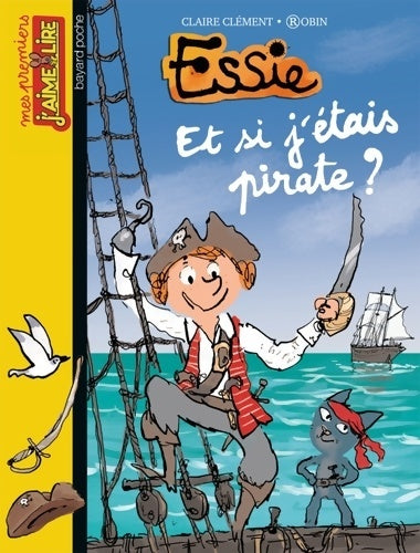 Livrenpoche : Et si j'Étais pirate ? - Claire Clément-Gery - Livre