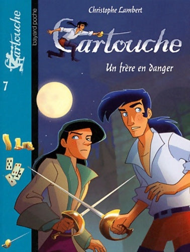 Livrenpoche : Un frÈre en danger - n7 - Christophe Lambert - Livre