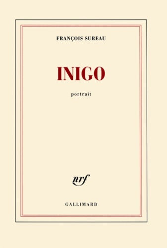 Livrenpoche : Inigo : Portrait - François Sureau - Livre