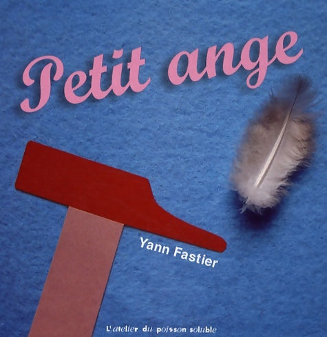 Livrenpoche : Petit ange - Yann Fastier - Livre