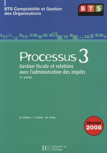 Livrenpoche : P3 gestion fiscale relations avec l'administration (1) BTS CGO livre de l'élève éd. 2008 - Denis Lefèvre - Livre